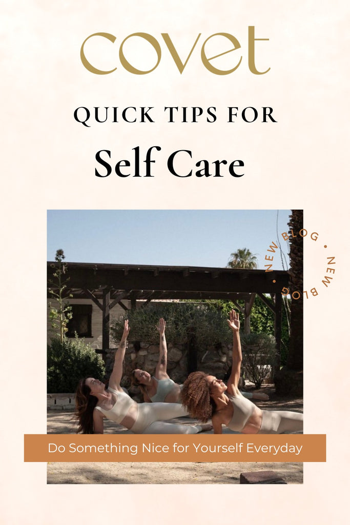 Quick Tips For Self Care