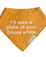 Glass of Your House White Bib