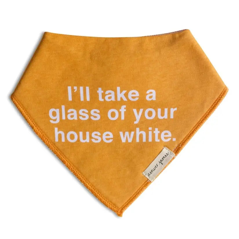 Glass of Your House White Bib